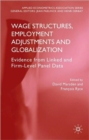 Image for Wage Structures, Employment Adjustments and Globalization