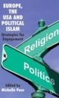 Image for Europe, the USA and political Islam  : strategies for engagement