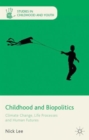 Image for Childhood and Biopolitics