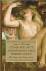 Image for Gender, sexuality and syphilis in early modern Venice  : the disease that came to stay
