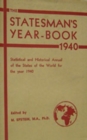 Image for The Statesman&#39;s Year-Book: Statistical and Historical Annual of the States of the World for the Year 1940