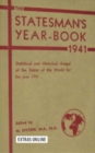 Image for The Statesman&#39;s Year-Book: Statistical and Historical Annual of the States of the World for the Year 1941