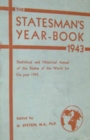 Image for The Statesman&#39;s Year-Book: Statistical and Historical Annual of the States of the World for the Year 1943