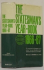 Image for The Statesman&#39;s Year-Book 1966-67: The One-Volume ENCYCLOPAEDIA of all nations
