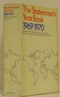 Image for The Statesman&#39;s Year-Book 1969-70: The one-volume Encyclopaedia of all nations