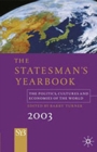 Image for The Statesman&#39;s Yearbook 2003: The Politics, Cultures and Economies of the World