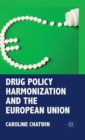 Image for Drug Policy Harmonization and the European Union