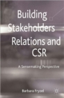 Image for Building Stakeholder Relations and Corporate Social Responsibility