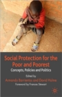 Image for Social protection for the poor and poorest  : concepts, policies and politics