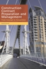 Image for Construction contract preparation and management  : from concept to completion
