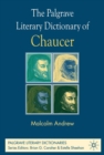 Image for The Palgrave literary dictionary of Chaucer