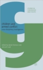 Image for Children and armed conflict  : cross-disciplinary investigations