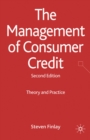Image for The management of consumer credit: theory and practice