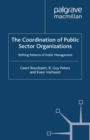 Image for The coordination of public sector organizations: shifting patterns of public management