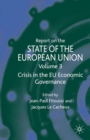 Image for Report on the state of the European Union.: (Crisis in the EU economic governance)