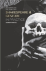 Image for Shakespeare and Gesture in Practice