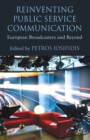 Image for Reinventing public service communication: European broadcasters and beyond
