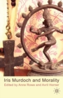 Image for Iris Murdoch and morality