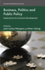 Image for Business, Politics and Public Policy: Implications for Inclusive Development