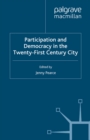 Image for Participation and democracy in the twenty-first century city