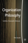 Image for Organization Philosophy: Gehlen, Foucault, Deleuze