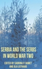 Image for Serbia and the Serbs in World War Two