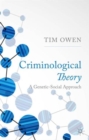 Image for Criminological theory  : a genetic-social approach