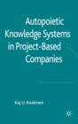 Image for Autopoietic knowledge systems in project-based companies