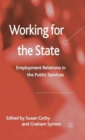 Image for Working for the state  : employment relations in the public services