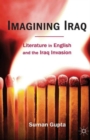 Image for Imagining Iraq  : literature in English and the Iraq invasion