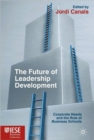 Image for The future of leadership development  : corporate needs and the role of business schools