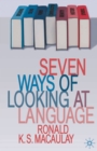 Image for Seven ways of looking at language