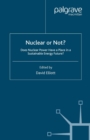 Image for Nuclear or not?: does nuclear power have a place in a sustainable energy future?