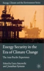 Image for Energy security in the era of climate change  : the Asia-Pacific experience