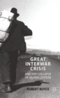 Image for The great interwar crisis and the collapse of globalization