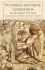 Image for Victorian Aesthetic Conditions: Pater Across the Arts