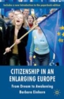 Image for Citizenship in an enlarging Europe: from dream to awakening