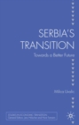 Image for Serbia&#39;s transition: towards a better future