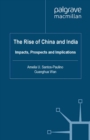 Image for The Rise of China and India: Impacts, Prospects and Implications