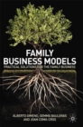 Image for Family business models: practical solutions for the family business