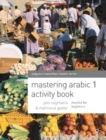 Image for Mastering Arabic 1: Activity book