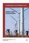 Image for International Development Policy: Energy and Development