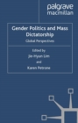 Image for Gender politics and mass dictatorship: global perspectives