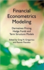 Image for Financial Econometrics Modeling: Derivatives Pricing, Hedge Funds and Term Structure Models