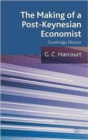 Image for The making of a post-Keynesian economistVolume 2,: Cambridge harvest