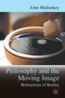 Image for Refractions of Reality: Philosophy and the Moving Image