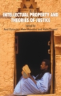 Image for Intellectual Property and Theories of Justice