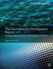 Image for The innovation for development report 2009-2010: strengthening innovation for the prosperity of nations