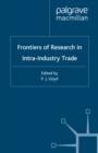 Image for Frontiers of research in intra-industry trade
