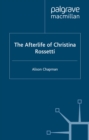 Image for The afterlife of Christina Rossetti